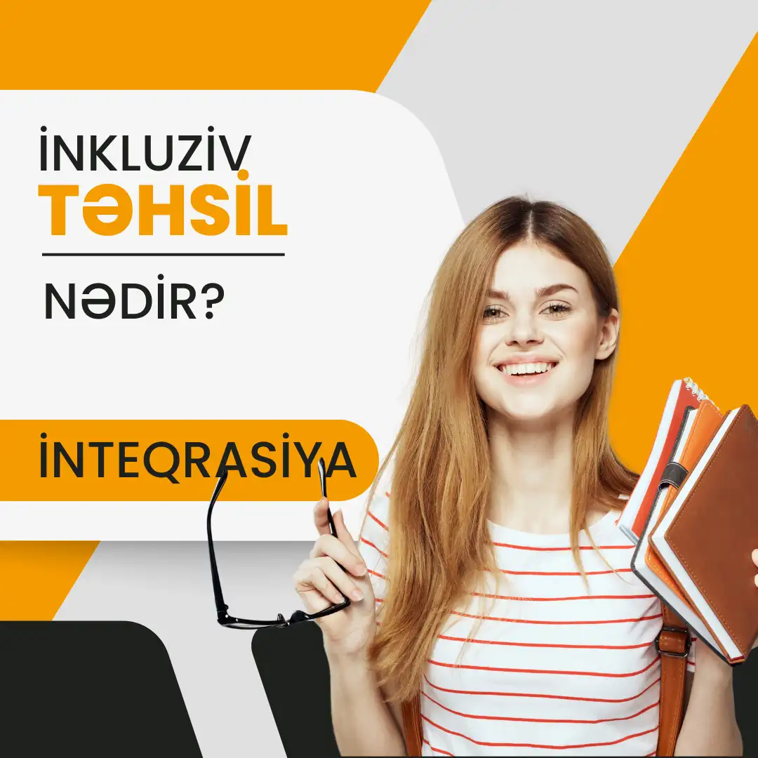 İnkluziv təhsil nədir?